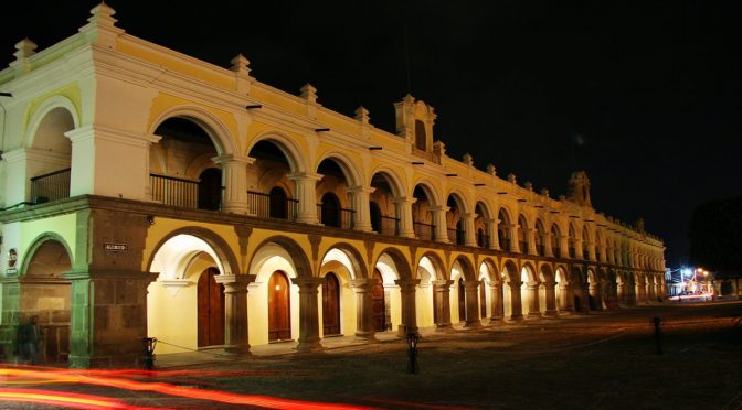 La Antigua Guatemala y su Palacio de los Capitanes Generales